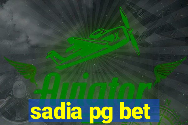 sadia pg bet